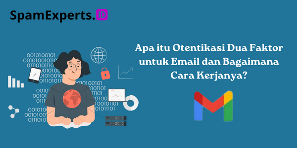 Apa itu Otentikasi Dua Faktor untuk Email dan Bagaimana Cara Kerjanya (3)