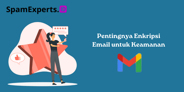 Pentingnya Enkripsi Email untuk Keamanan (3)